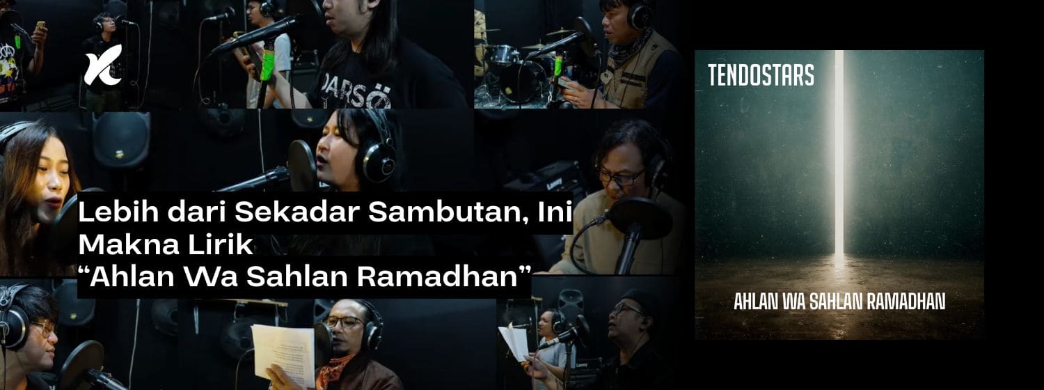 Lebih dari Sekadar Sambutan, Ini Makna Lirik “Ahlan Wa Sahlan Ramadhan”
