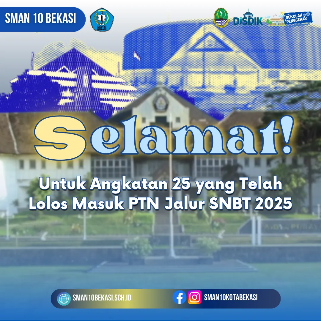 Selamat! Untuk Angkatan 25 yang Telah Lolos Masuk PTN Jalur SNBT 2025
