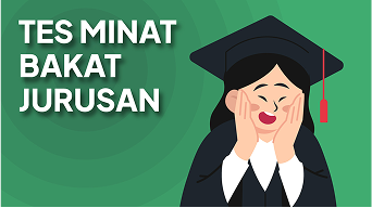 Tes Minat Bakat: Jurusan Kuliah