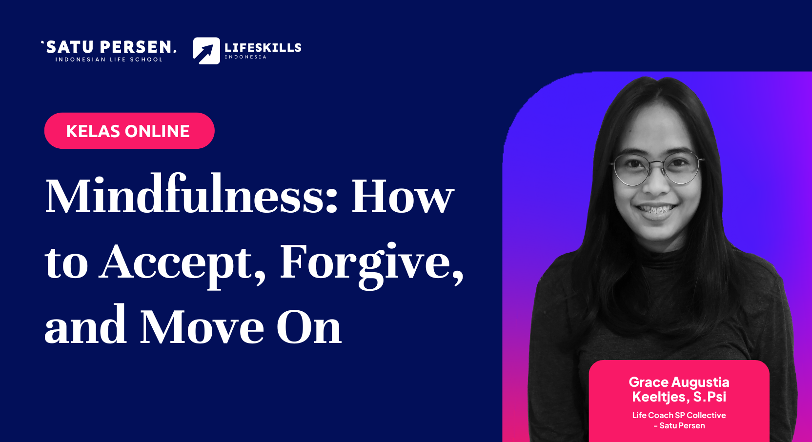 Mindfulness: How to Accept, Forgive, and Move On