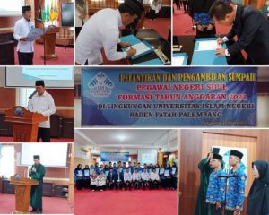 Pelantikan dan Pengambilan Sumpah Jabatan Pegawai Negeri Sipil (PNS) UIN Raden Fatah Palembang