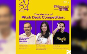 Pitch Deck dari Rangkaian Event AKSI NYATA Tumbuh Bersama Gen Yz Entrepreuner Festival Hadirkan 3 Mentor Expert